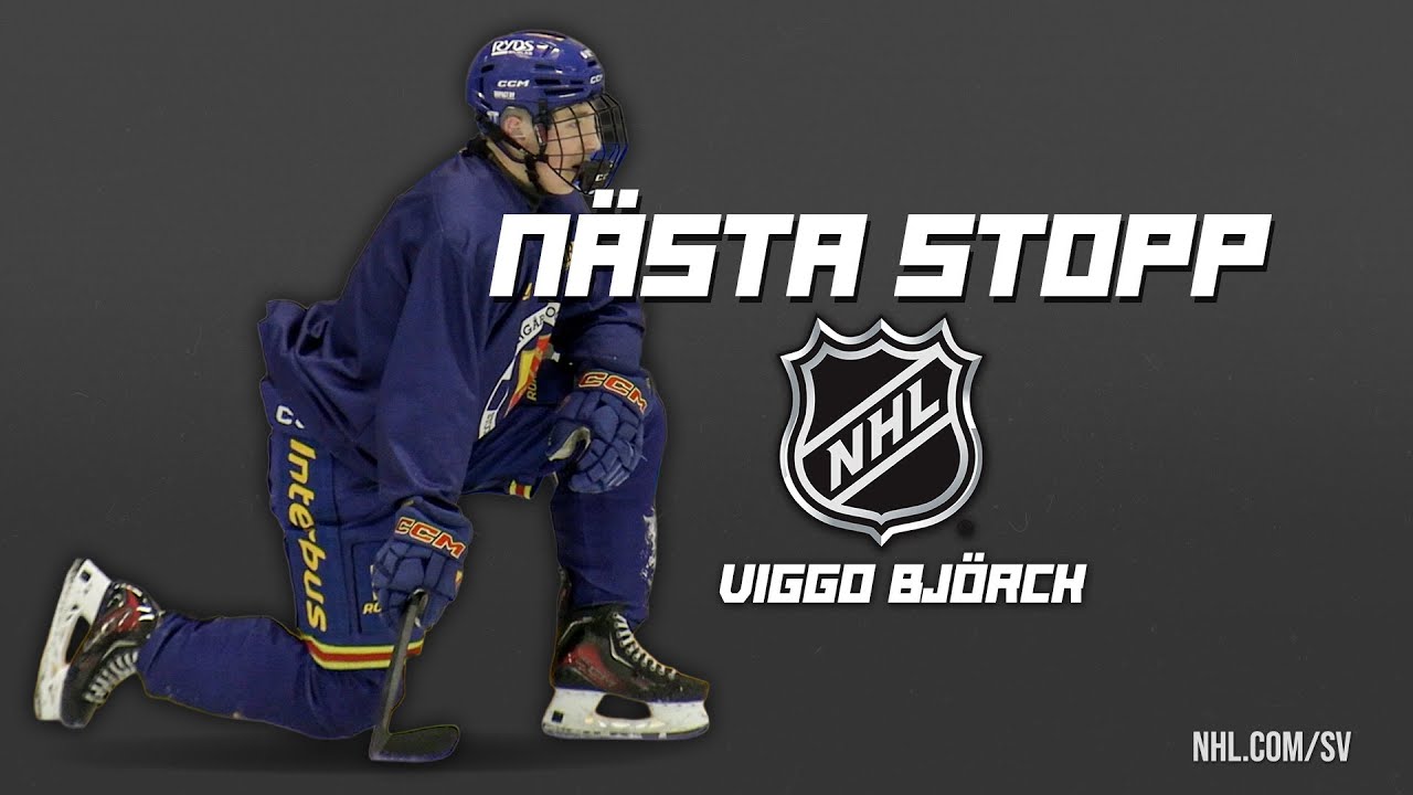 N&auml;sta Stopp NHL: Viggo Bj&ouml;rck | Prospect Viggo Bj&ouml;rck on Next Stop NHL