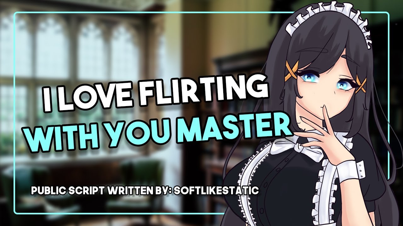 Your Flirty Maid Has More Than One Confession To Make (ASMR Roleplay) [F4M] [Flirting]