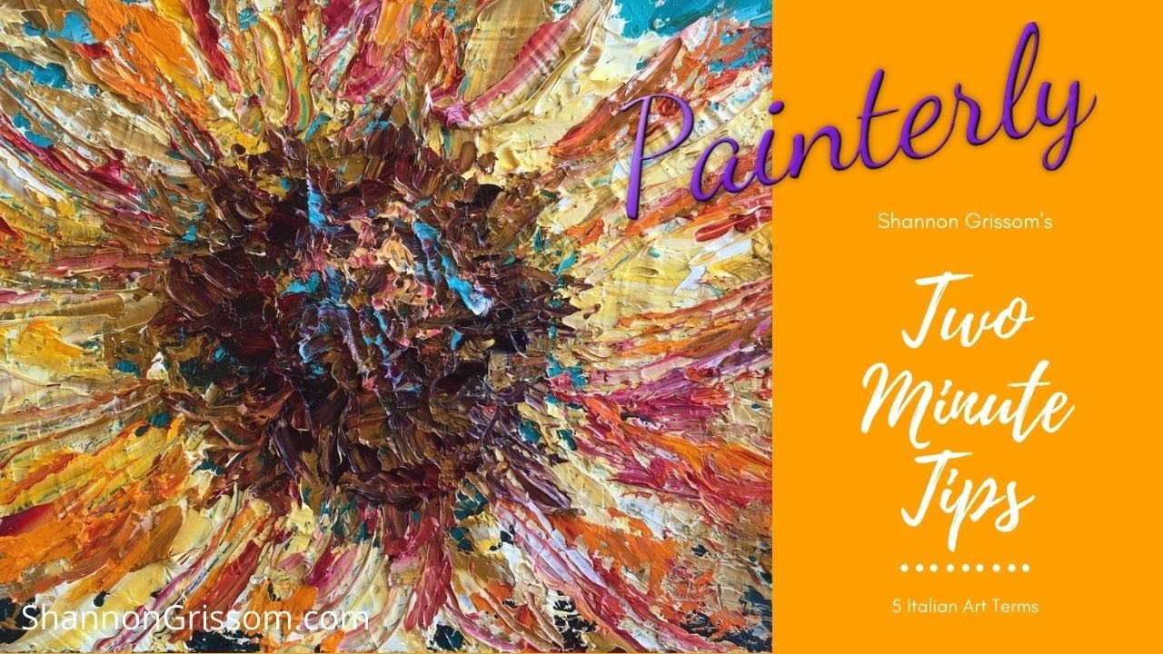 Painterly 2-Minute Tip: 5 Italian Art Terms