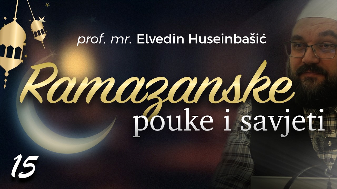 | Ramazanske pouke i savjeti LIVE - prof. mr. Elvedin Huseinbasic