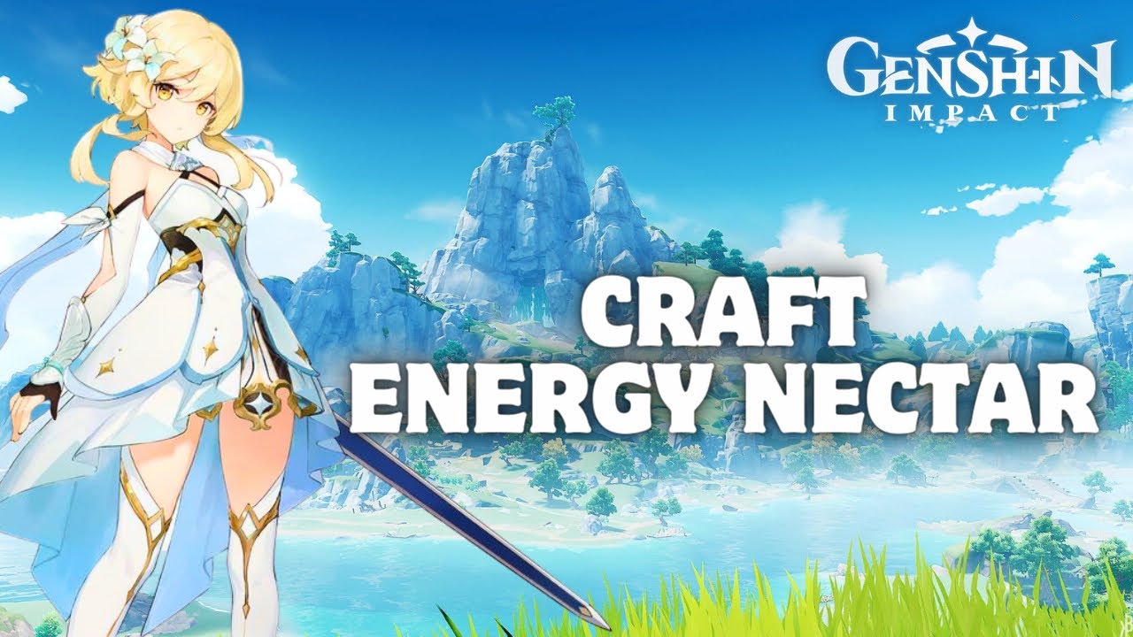 How to Craft Energy Nectar in Genshin Impact 2024?