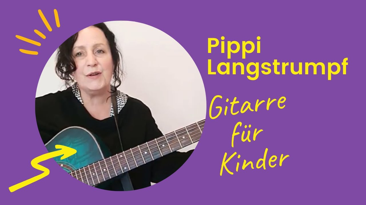 Pippi Langstrumpf GitarrenBuch 1 #GitarreFürKinder