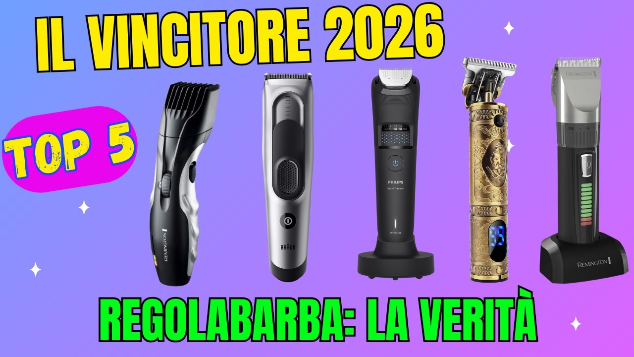 I 5 Migliori Regolabarba e Tagliacapelli Uomo 2026 🏆 (Qualità Prezzo & Professionali)