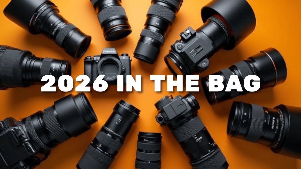 My camera bag for 2026