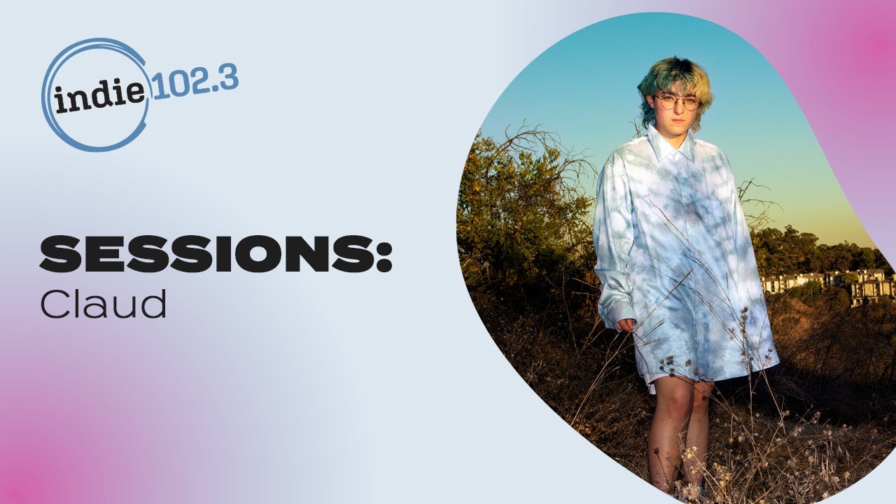 Indie 102.3 Live Sessions with Claud performing Tommy