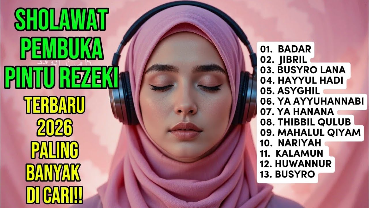 FULL ALBUM SHOLAWAT TERBARU BANYAK DI CARI 2026 | SHOLAWAT PEMBUKA REZEKI, PENENANG HATI & PIKIRAN