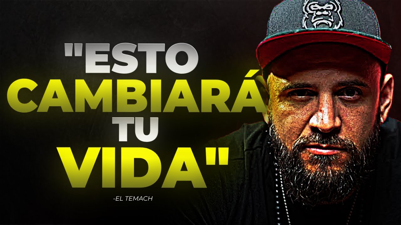 SI CREES QUE TU VIDA NO TIENE SENTIDO ESCUCHA ESTO - EL TEMACH