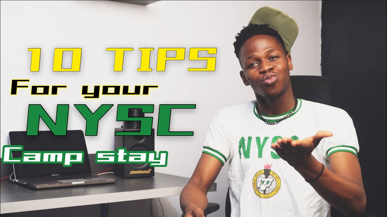 10 tips for a good stay at your NYSC orientation camp