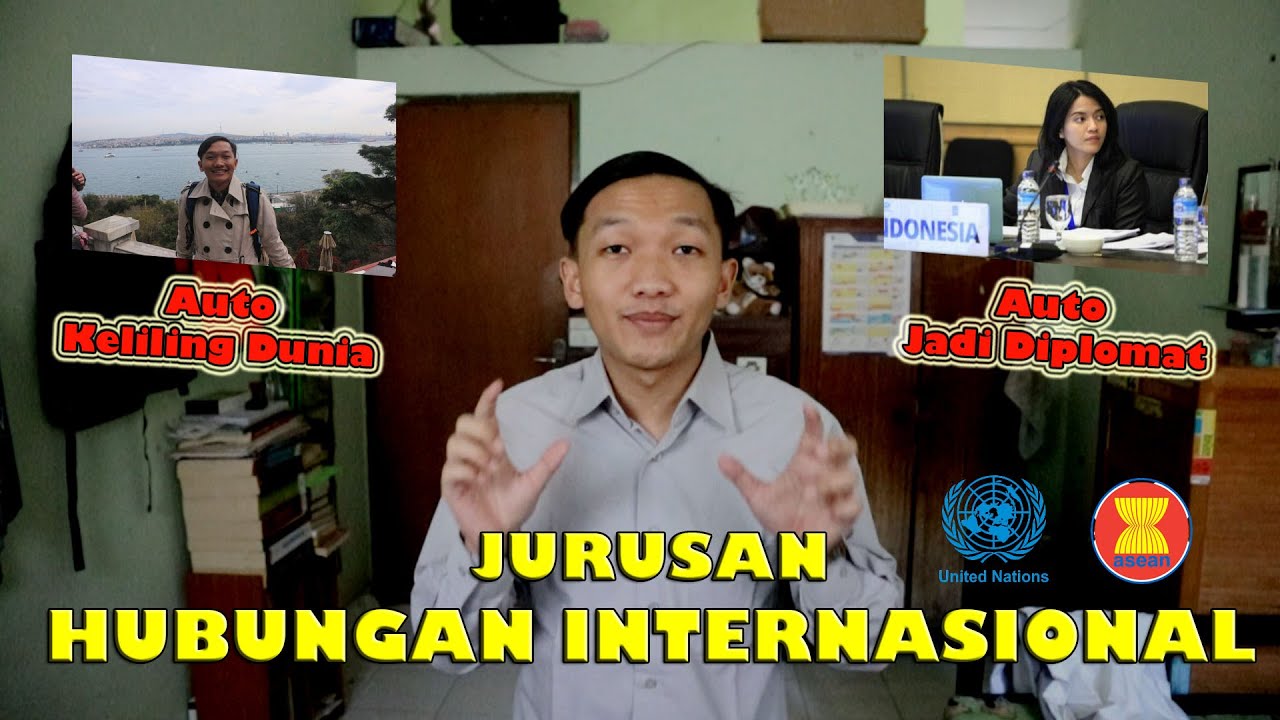 KULIAH JURUSAN HUBUNGAN INTERNASIONAL DI UNIVERSITAS ISLAM INDONESIA (UII)