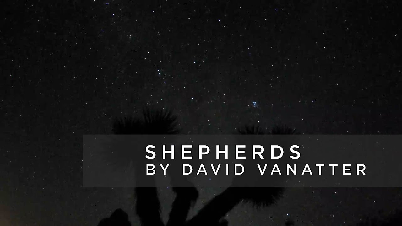 Shepherds || David VanAtter || Spoken Word