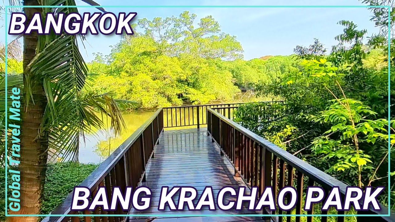 Bangkok Bang Kachao City Park Green Lung 🇹🇭 Thailand