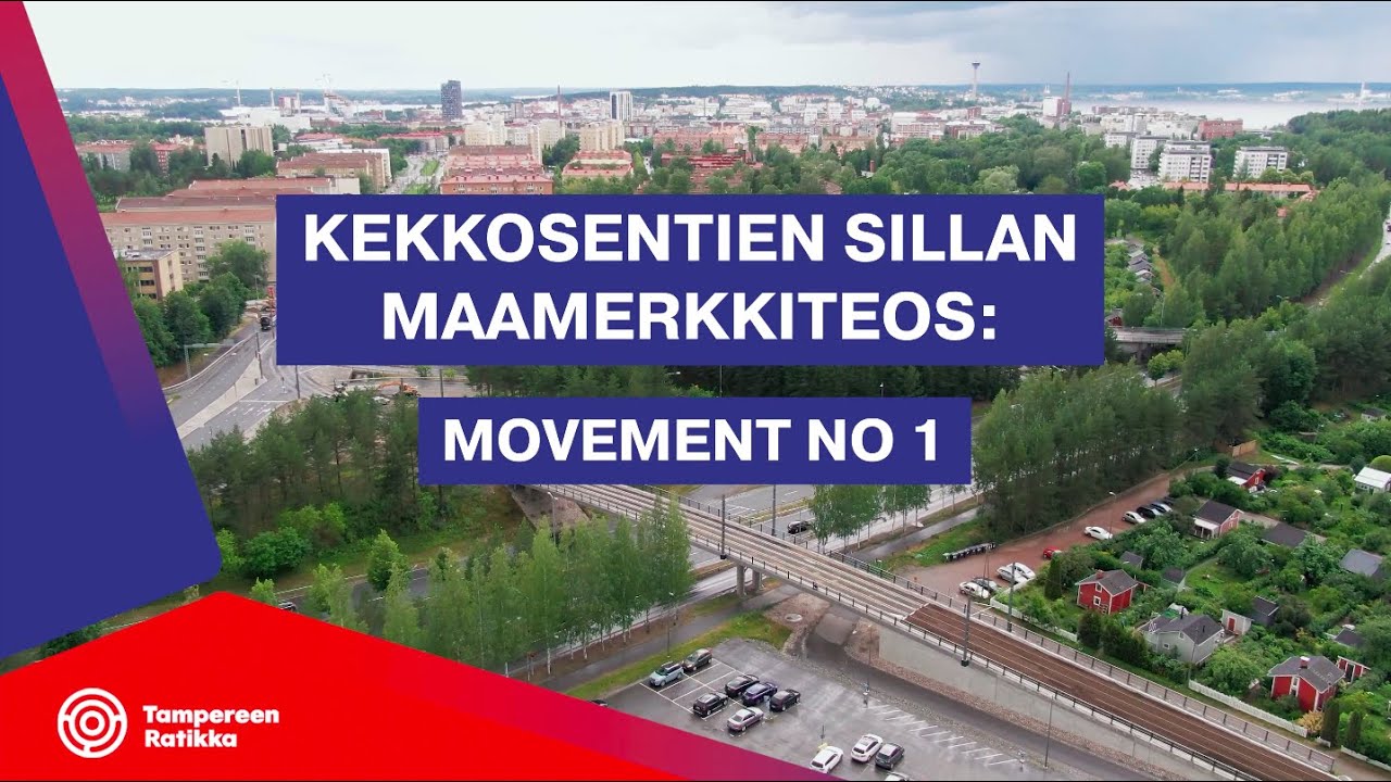 Ratikan taide - Kekkosentien sillan maamerkkiteos, Movement no 1, Katarina Löfström