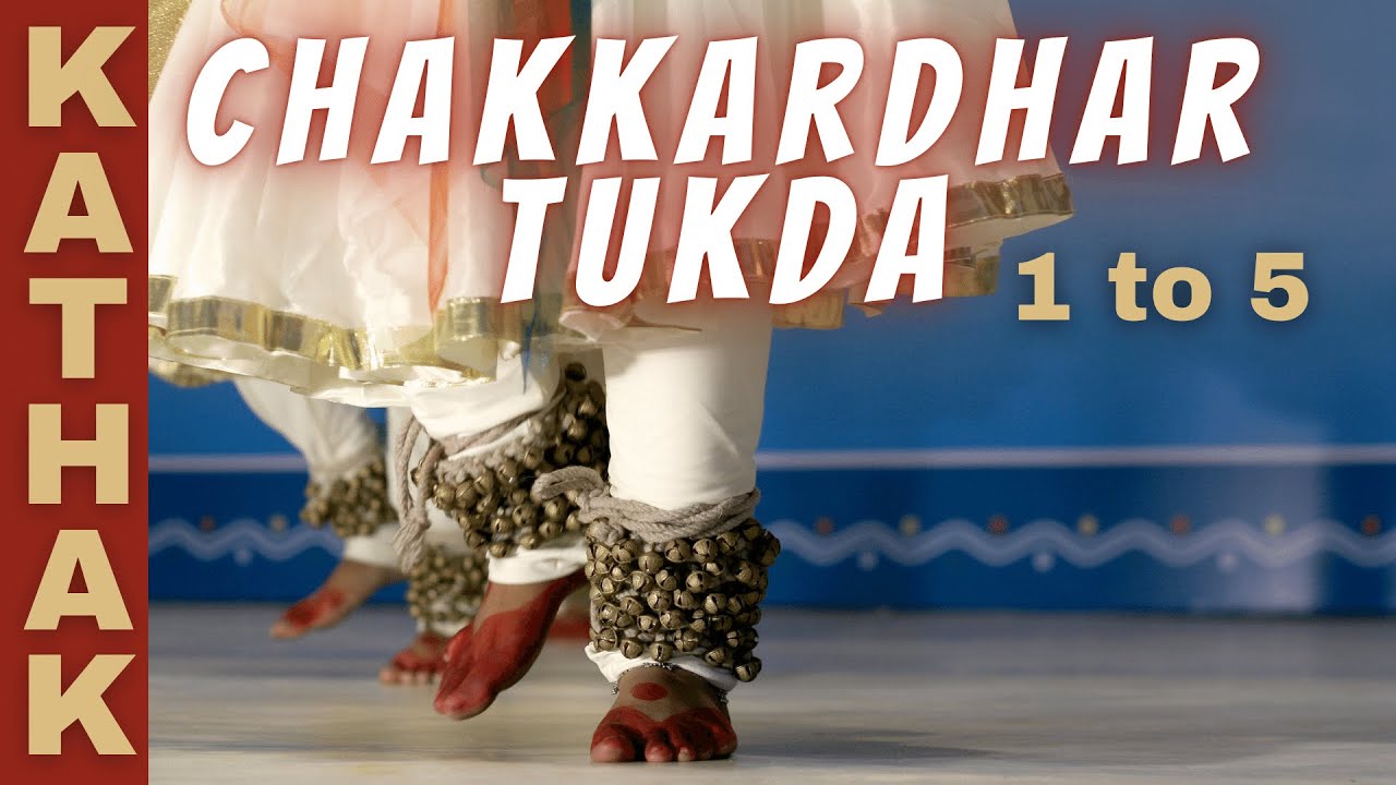 kathak Tintaal chakkradhar Tukda 1 to 5 | Lucknow Gharana
