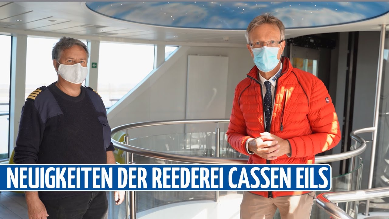 Reederei Cassen Eils informiert &uuml;ber Neuigkeiten