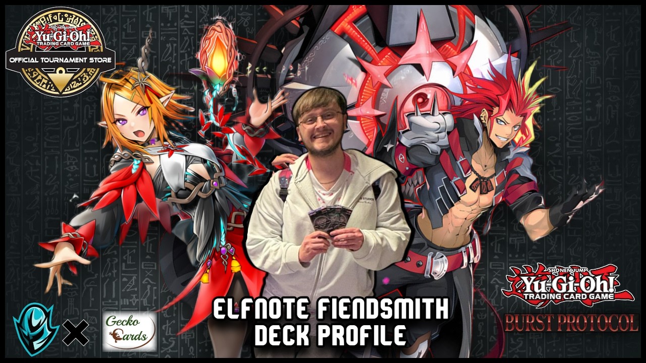 ELFNOTE FIENDSMITH IN-DEPTH YU-GI-OH DECK PROFILE!!