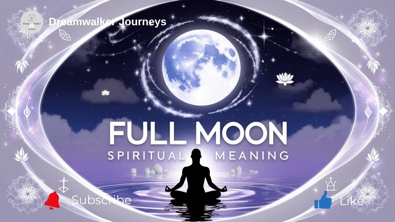 Spiritual Meaning of the Full Moon | Transformation, Energy & Renewal