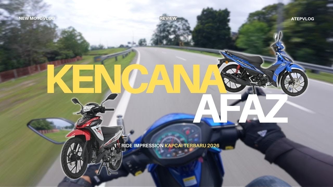 AFAZ KENCANA | 1ST RIDE IMPRESSION KAPCAI TERBARU 2026 [4K]