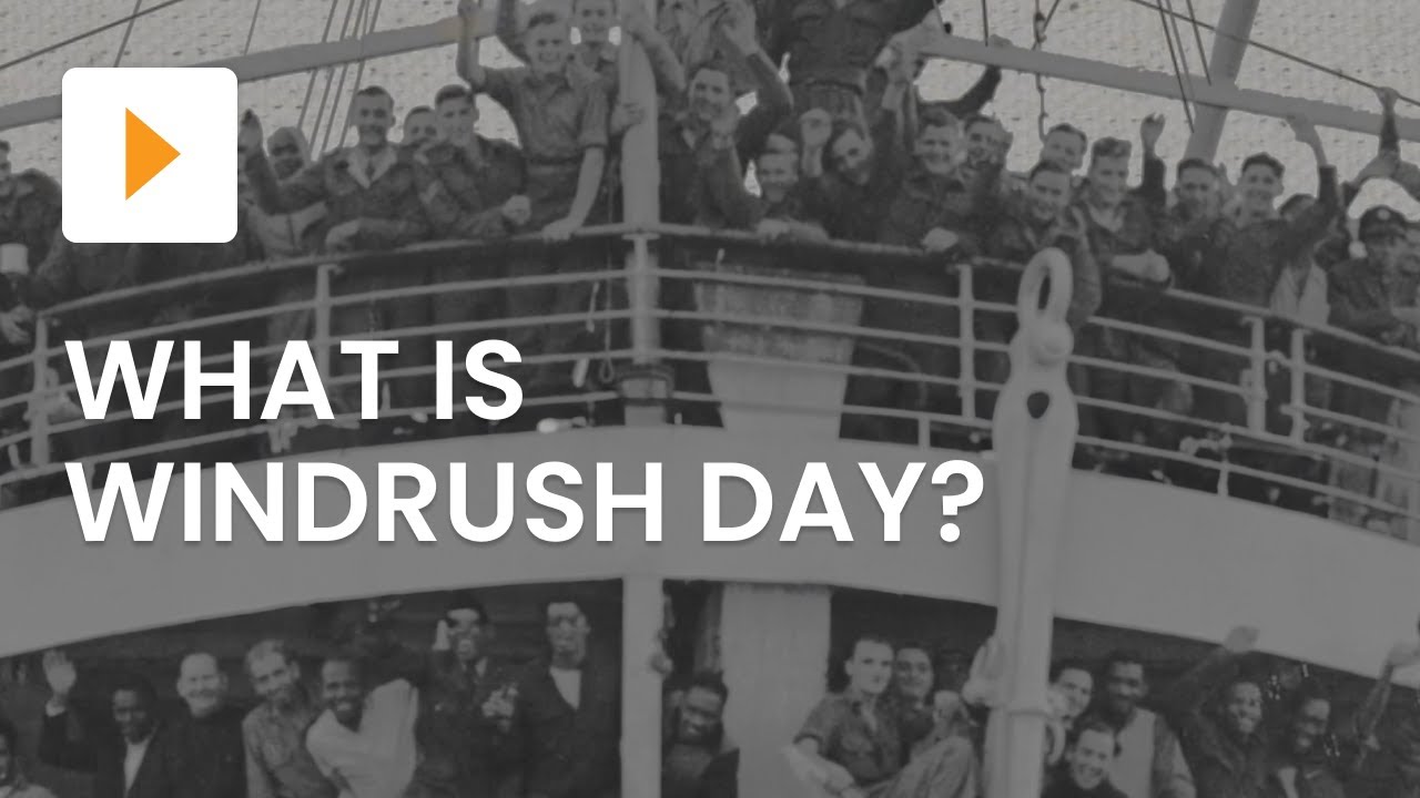 Windrush Day History and What it Represents | History | ClickView