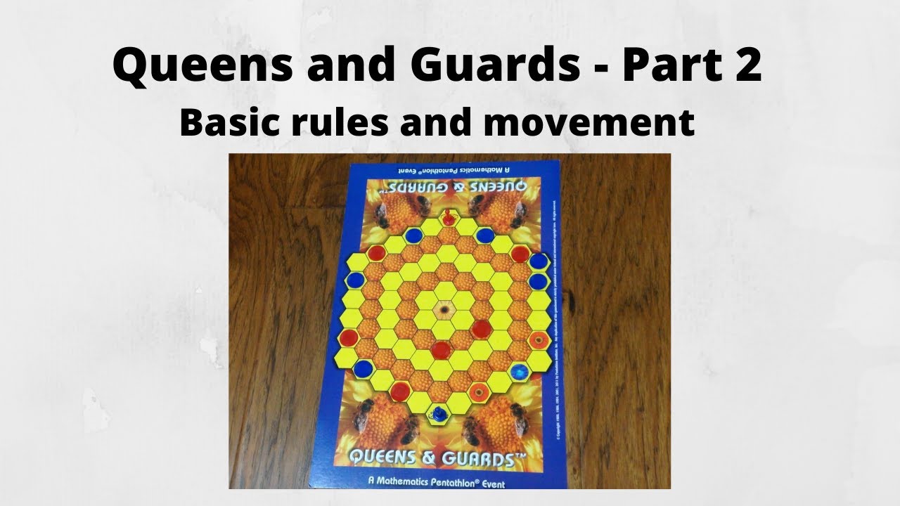 NATIONAL MATH PENTATHLON:  Division 3 - Queens & Guards - Basic Rules and Movement Part 2