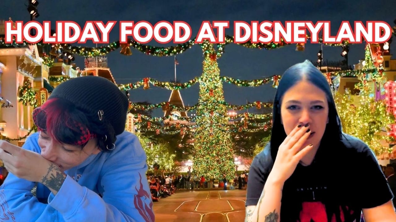 IT'S THE LAST DAY OF HOLIDAY FOOD AT DISNEYLAND