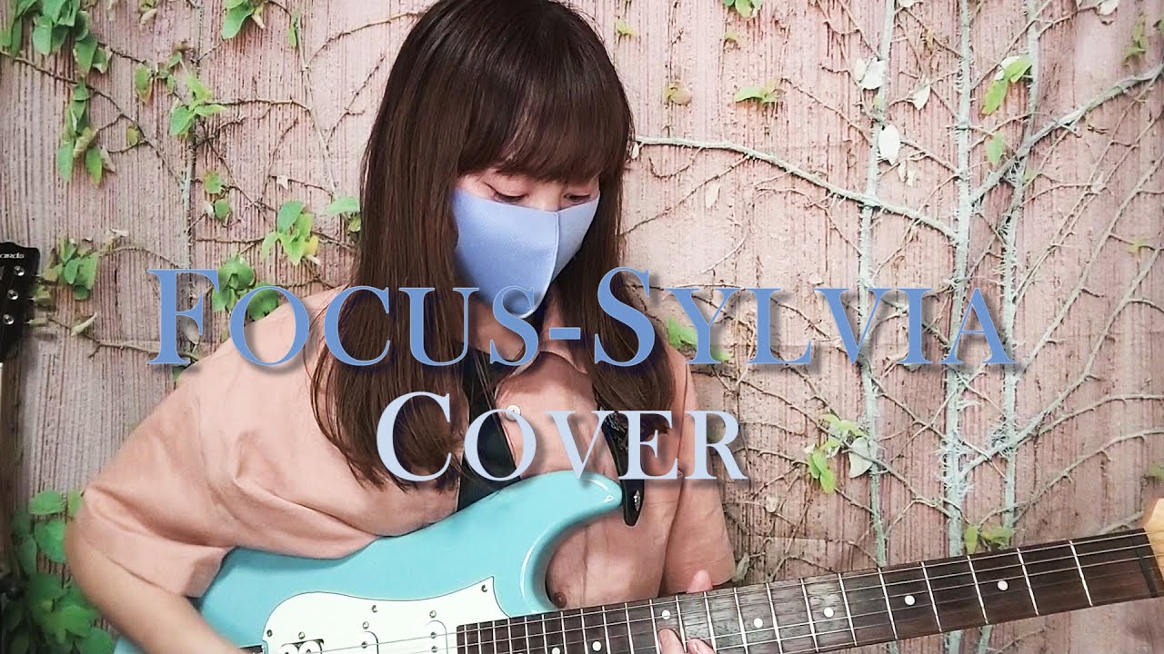 Focus - Sylvia Guitar Cover 