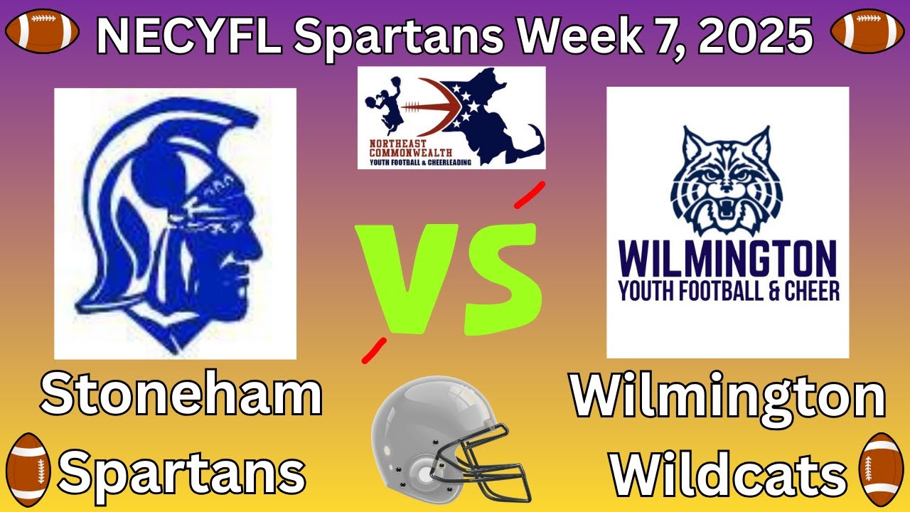 Wilmington Wildcats vs Stoneham | NECYFL Spartans Week 7, 2025
