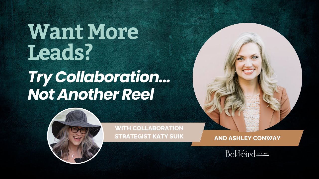 Want More Leads? Try Collaboration (Not Another Reel) | Relationship Marketing for 2026