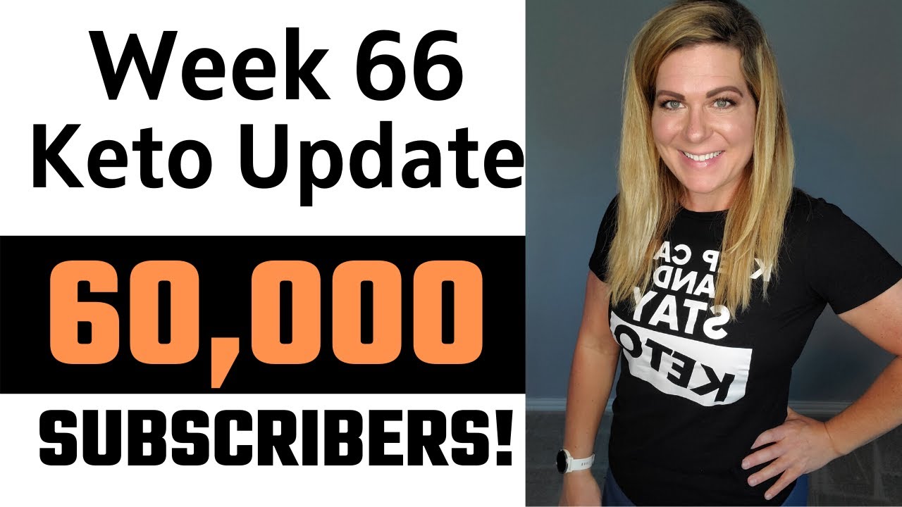Week 66 Keto Before After Pics │I WEIGH LESS THAN MY HUSBAND │60,000 Keto Rewind Subscribers!