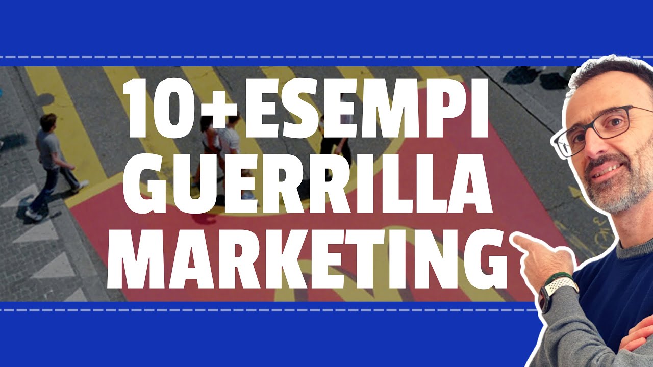 Guerrilla Marketing: 10+ Esempi di Campagne Efficaci