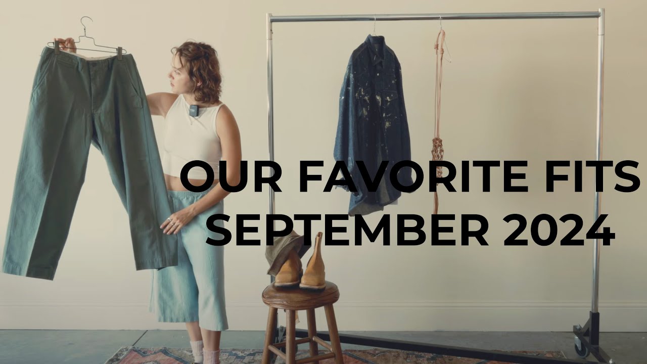 Our Favorite Fits ft. Herrill, Our Legacy, Beams+, and More! | September 2024