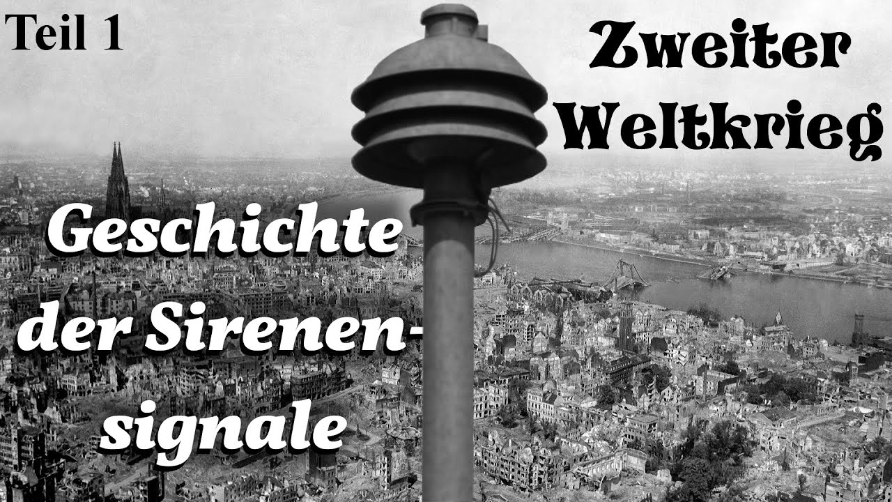 Sirenenalarm im Zweiten Weltkrieg: Bedeutung der Signale | Klangbeispiele | Historische Hintergründe