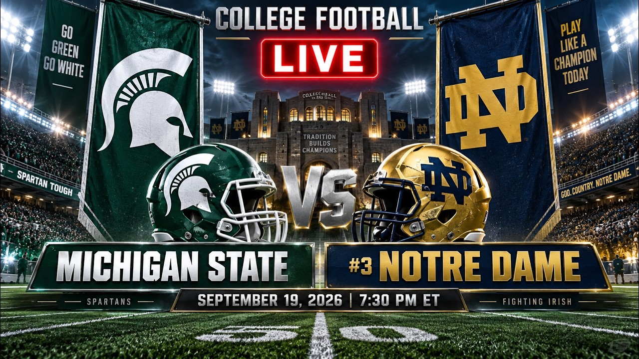 Michigan State at No. 3 Notre Dame LIVE | College Football | Full Game 2026