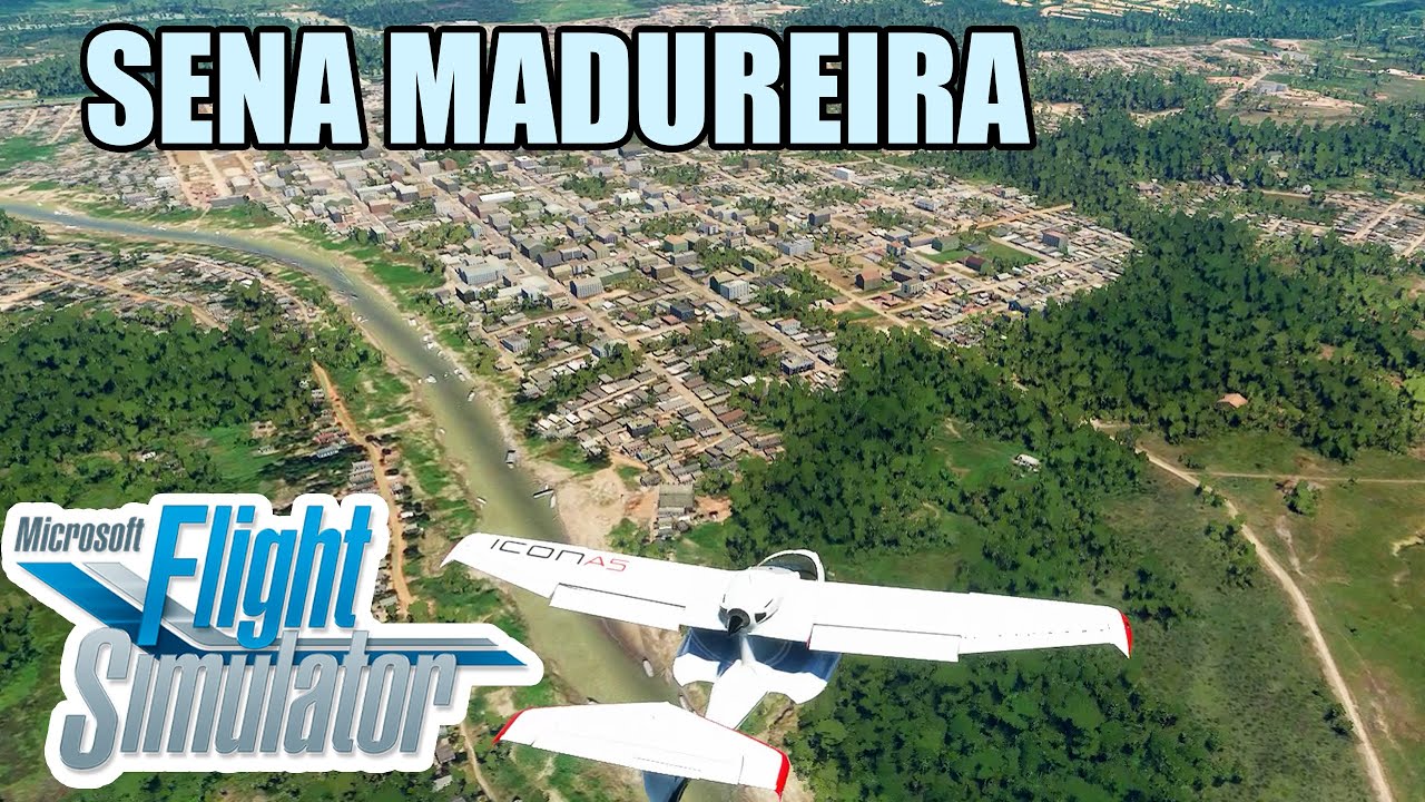 SENA MADUREIRA - ACRE no Flight Simulator 2020