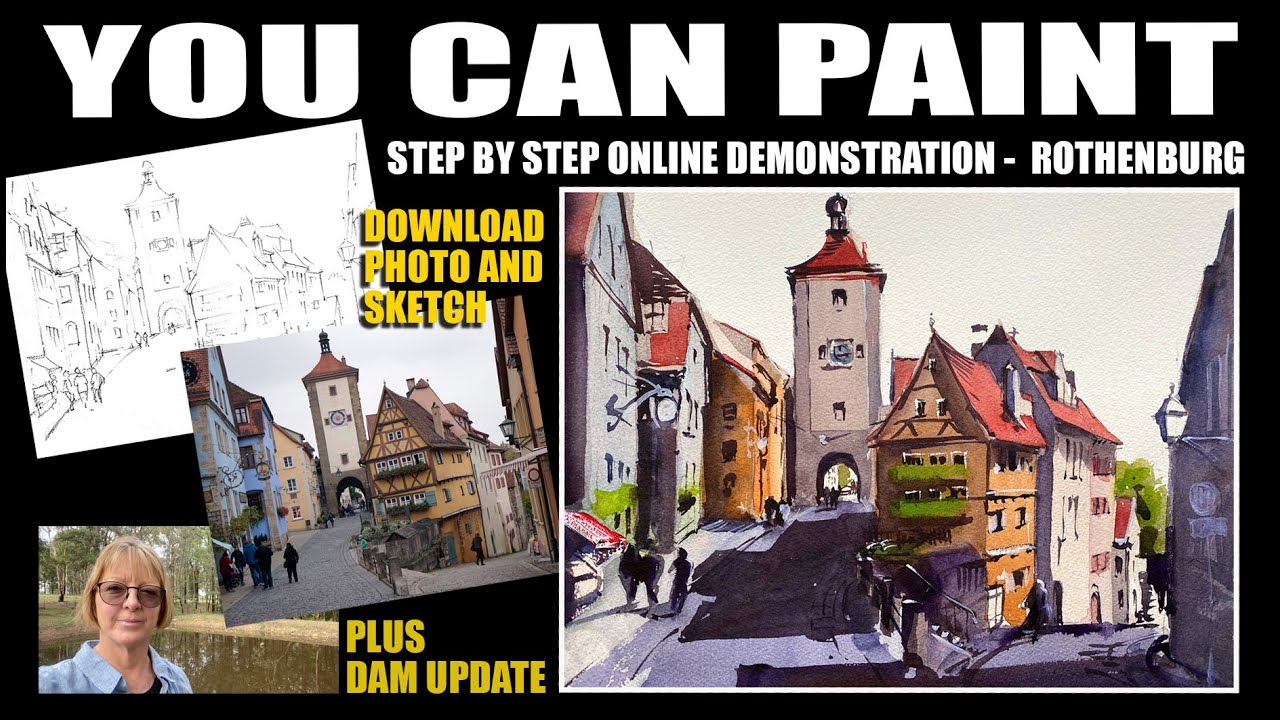 Step by Step Watercolor Painting Demonstration of the Classic Rothenburg Village.