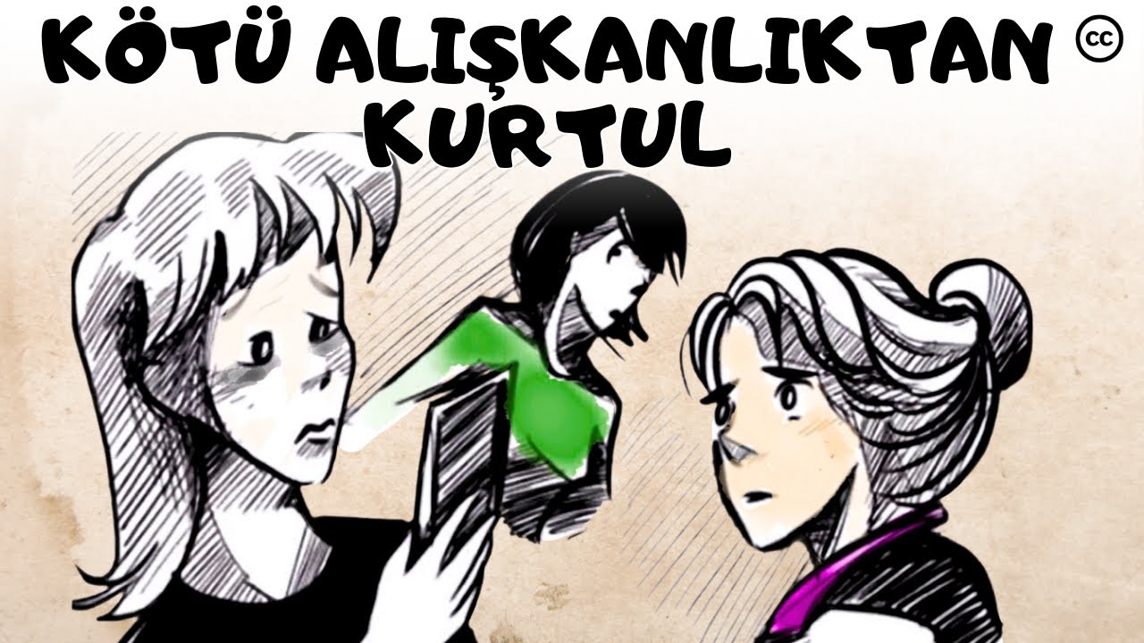 Kötü Alışkanlıklardan Kurtulmak Mümkün mü ?