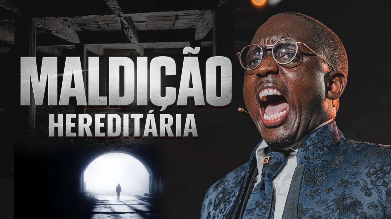 Maldição Hereditária -  Pr. Edivaldo Simão | MIF Lisboa