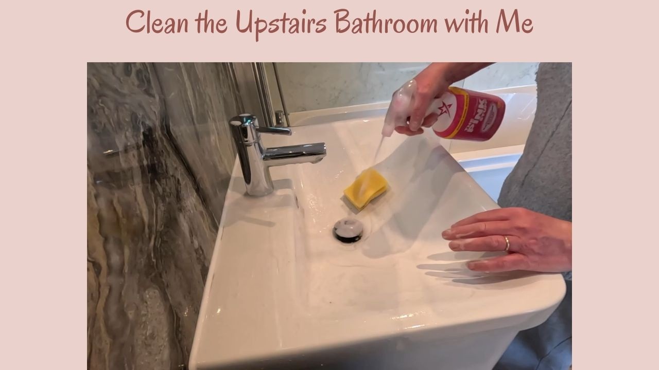 Clean the Upstairs Bathroom with Me