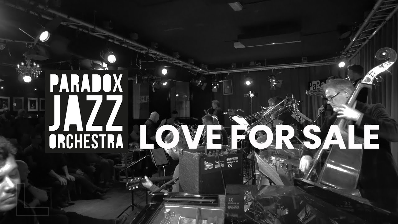 Love for Sale (Paradox Jazz Orchestra)