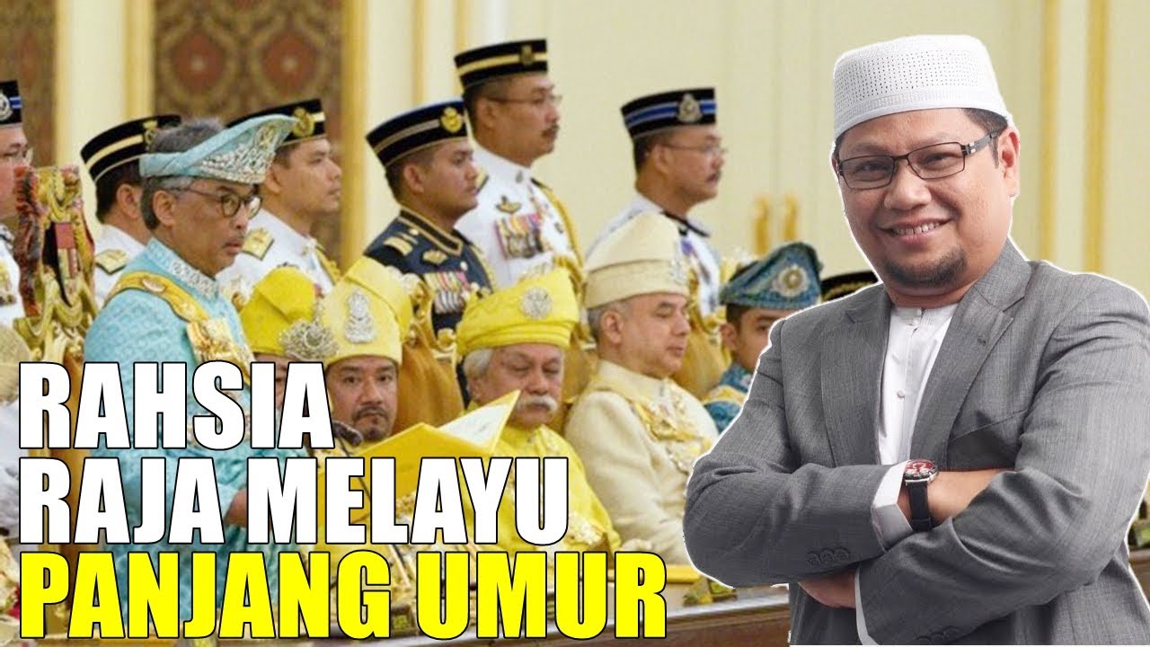 Kenapa Raja Raja Melayu Di Malaysia Panjang Umur - Ustaz Badlishah Alauddin