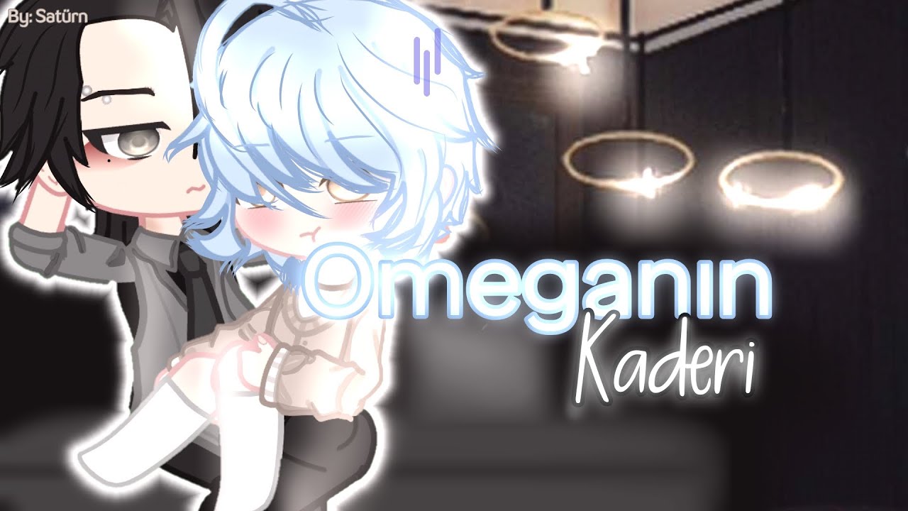 [♠️Omeganın Kaderi♠️] 1/3- || +13 || GAY/BL || OMEGAVERSE AU || GACHA NEBULA 