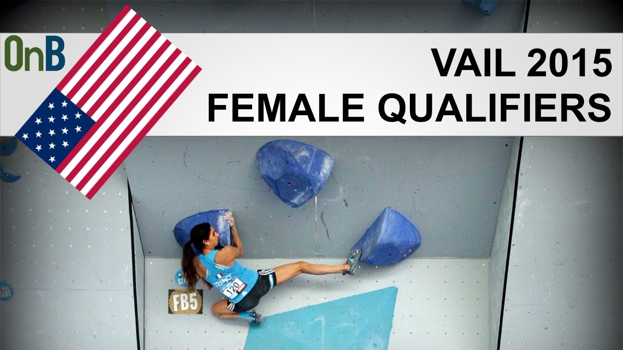 Vail Bouldering World Cup 2015 - Female Qualifiers