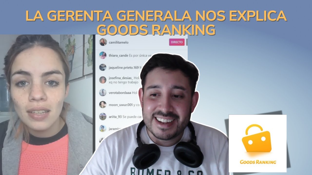 LA GERENTA GENERALA NOS EXPLICA COMO FUNCIONA GOODS RANKING