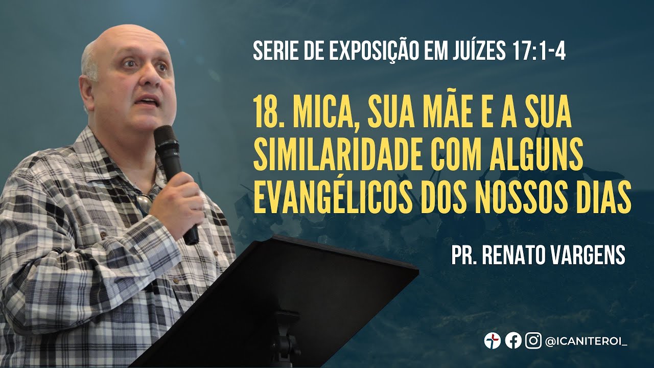 Mica, sua mãe e a sua similaridade com alguns evangélicos dos nossos dias -  Pr. Renato Vargens