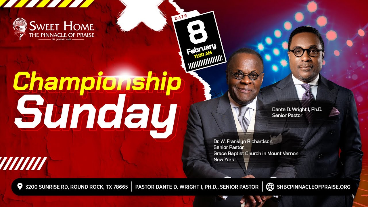 Championship Sunday - Dr. W. Franklyn Richardson