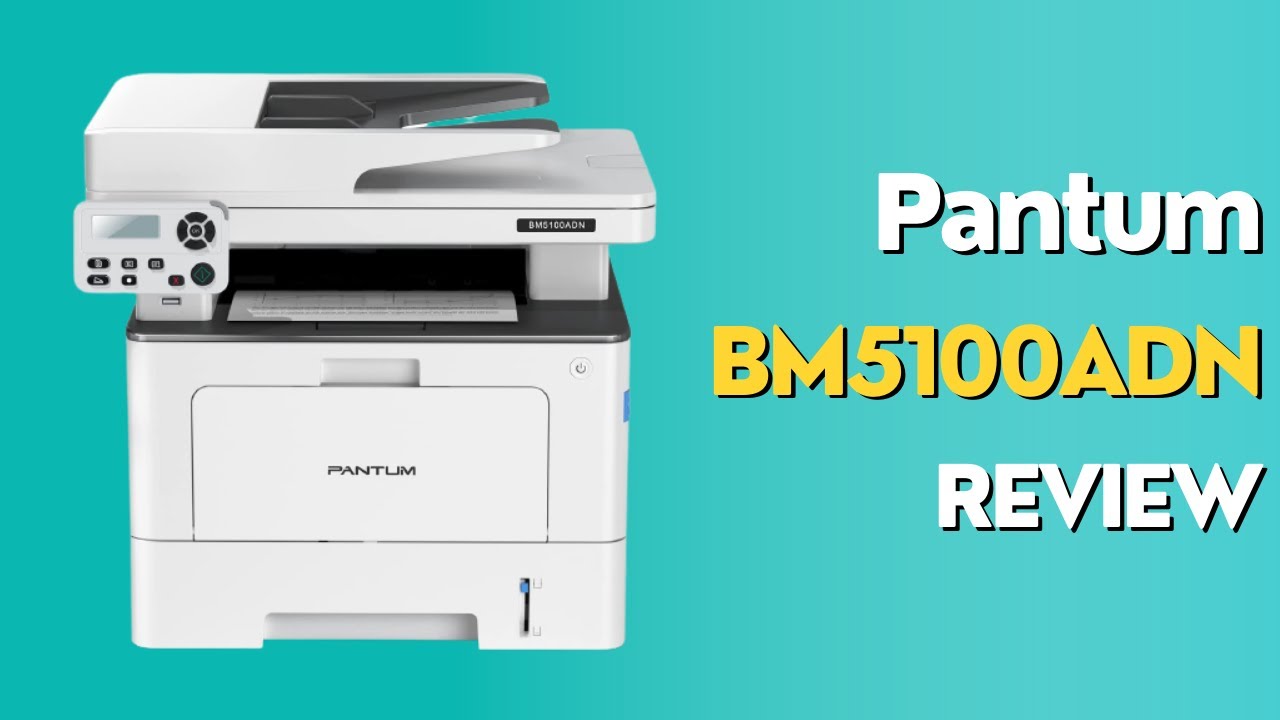 Pantum BM5100ADN: The All-In-One Affordable Printer? A Comprehensive Review
