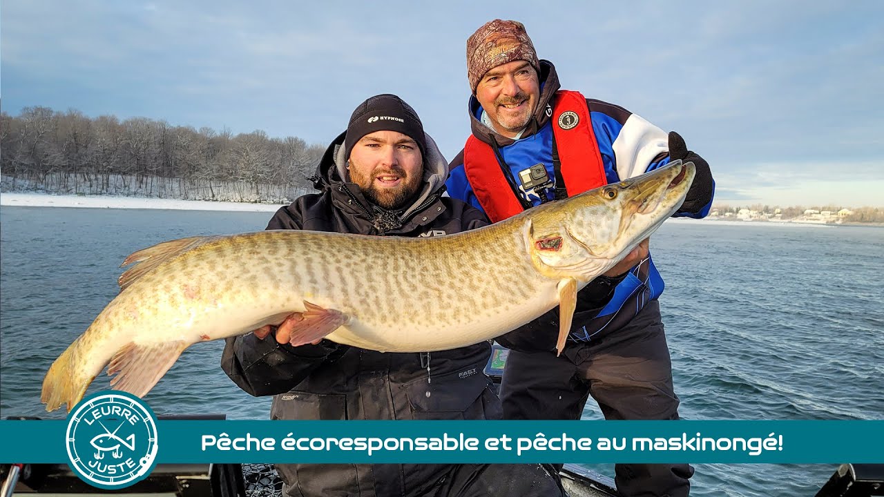 Leurre Juste - s07e12 - Émission spéciale sur la pêche écoresponsable et pêche au maskinongé!