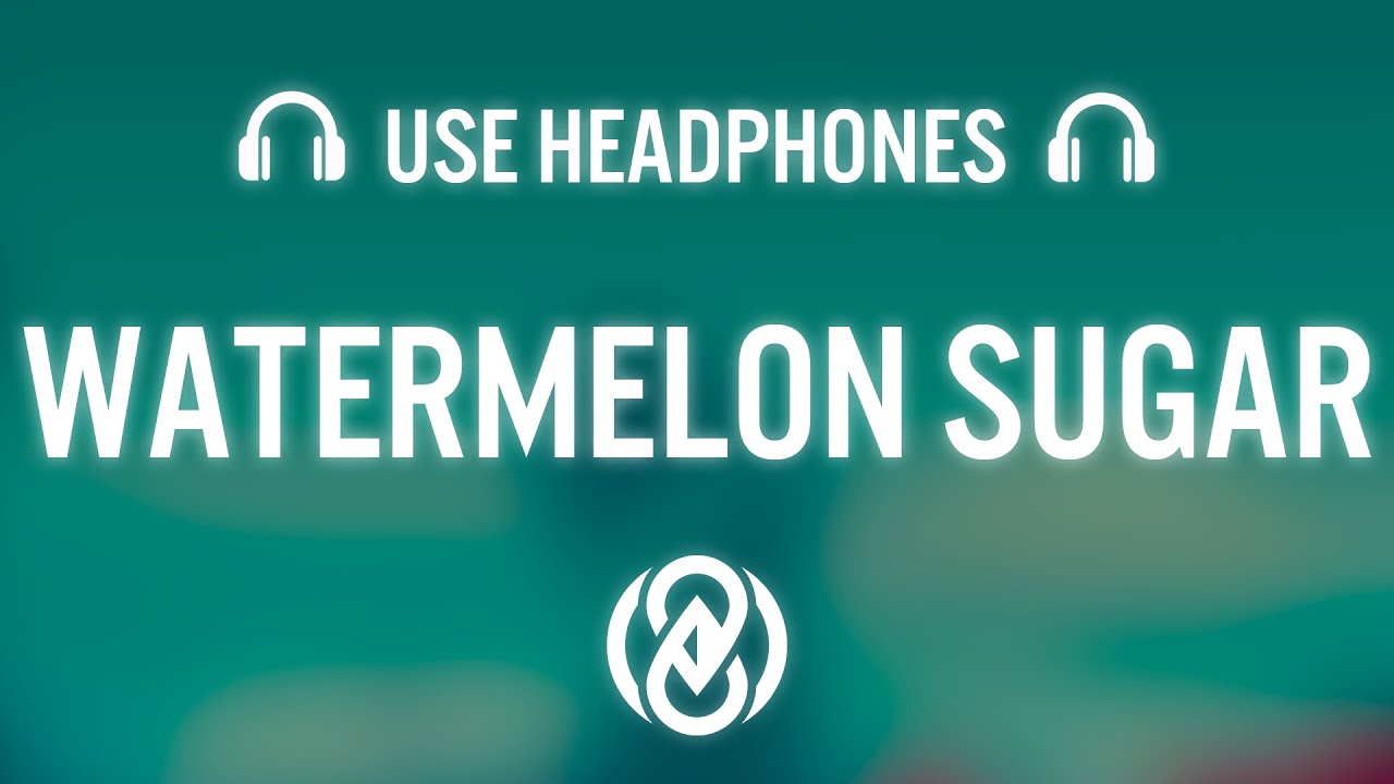 Harry Styles - Watermelon Sugar (8D AUDIO) 🎧