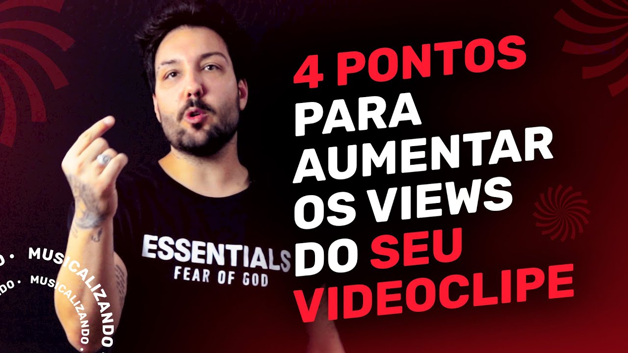 Guia Prático para aumentar os VIEWS do seu VIDEOCLIPE | Musicalizando