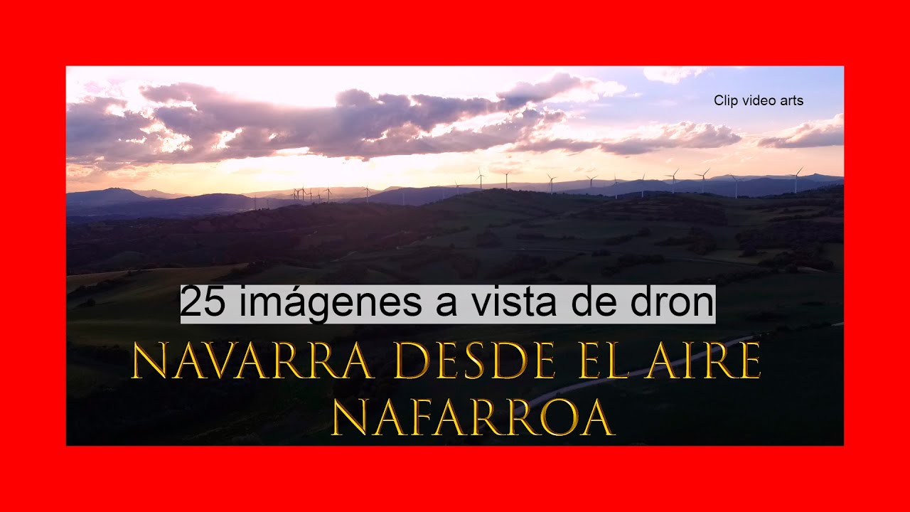 Navarra desde el aire 25 im&aacute;genes a vista de dron❤️