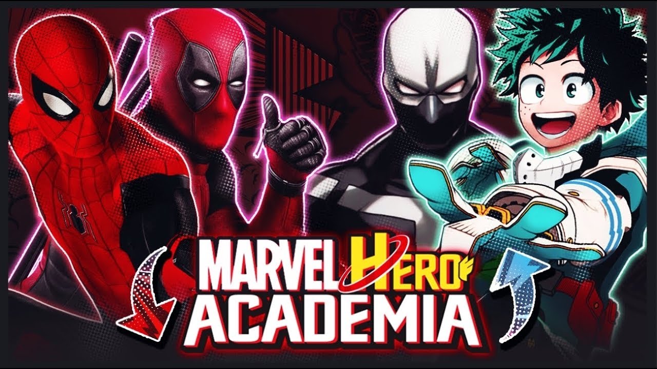 How Would Spider-Man Fit into My Hero Academia & 4 More Heroes! Marvel Hero Academia What If Part 3